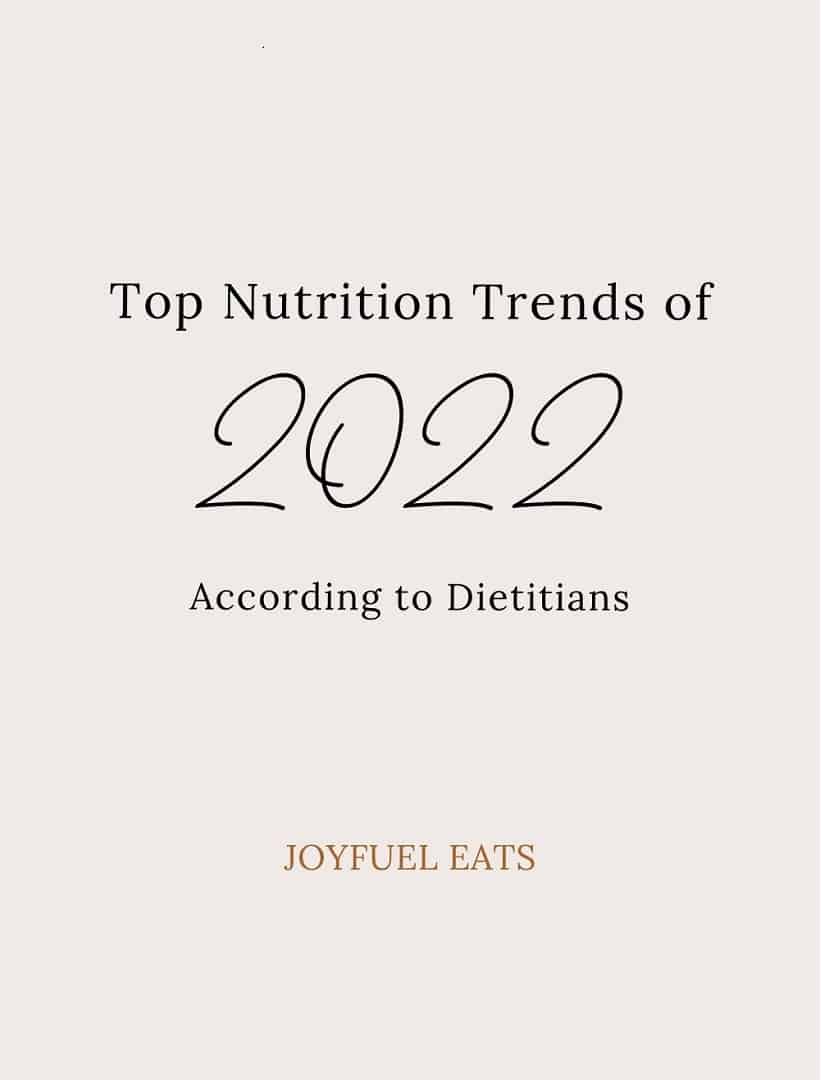 Top Nutrition Trends of 2022 According to Dietitians
